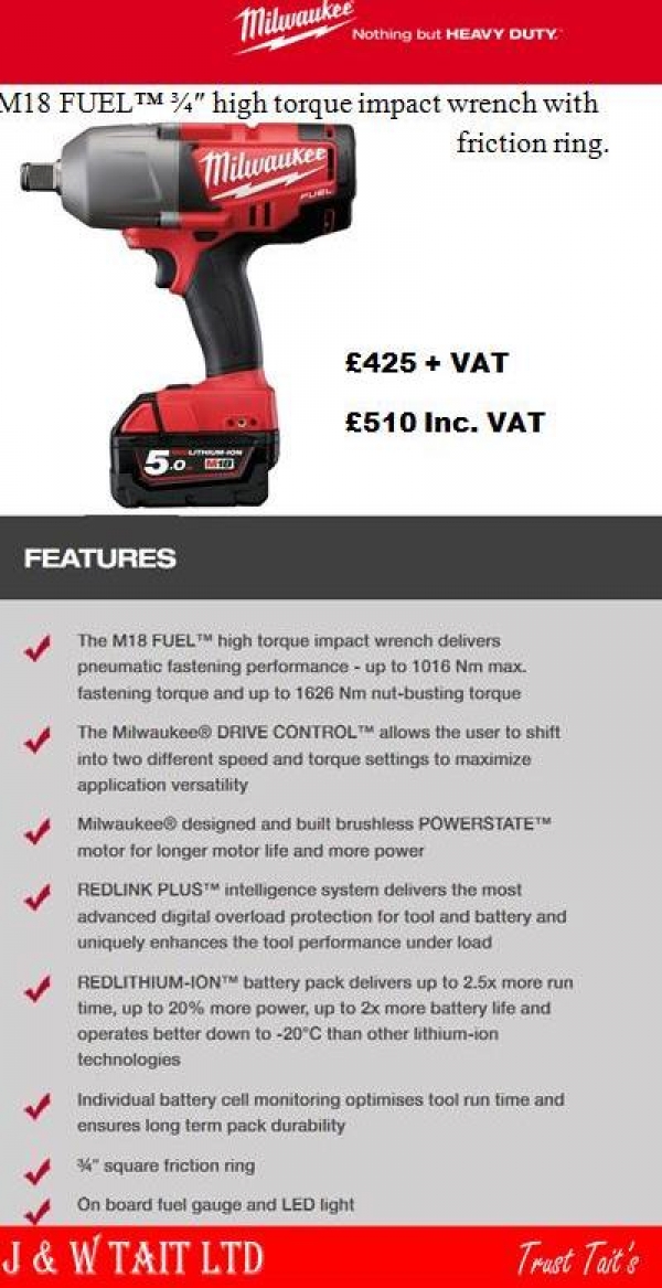 Milwaukee M18 FUEL™ ¾″ high torque impact wrench with friction ring £425 + VAT